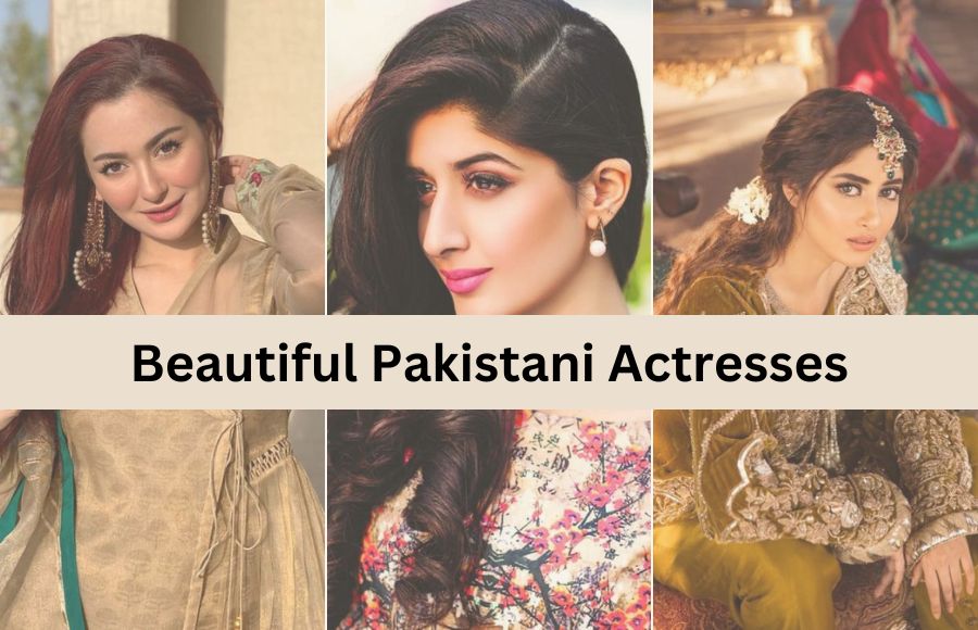 Enchanting Elegance: The Top 10 Beautiful Actresses of Pakistan ...