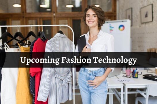 Top 9 Upcoming Fashion Technology Trends Shaping The Industry - Awesome ...