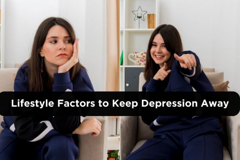 Lifestyle Factors to Keep Depression Away