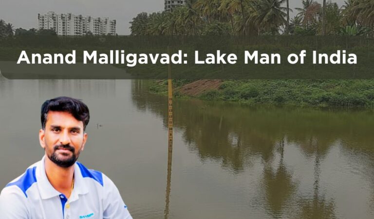 The Lake Man of India: Anand Malligavad’s Environmental Crusade