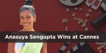 Anasuya Sengupta Wins at Cannes