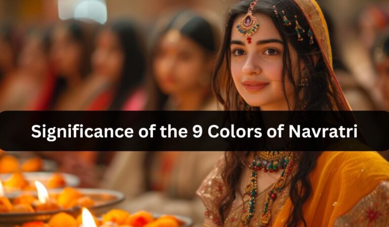 The Significance of the 9 Colors of Navratri: A Deeper Look into Each Shade